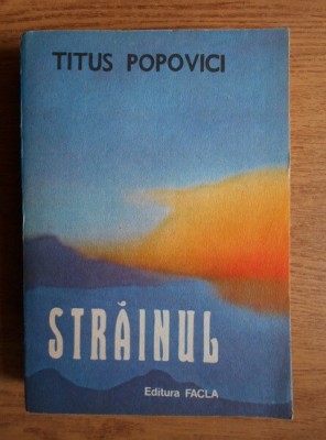 Titus Popovici - Strainul foto