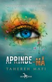 Aprinde-mă (Atingerea lui Juliette, vol. 3), Corint