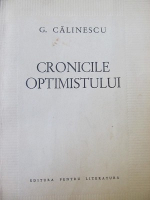 Cronicile optimistului - G. Calinescu foto