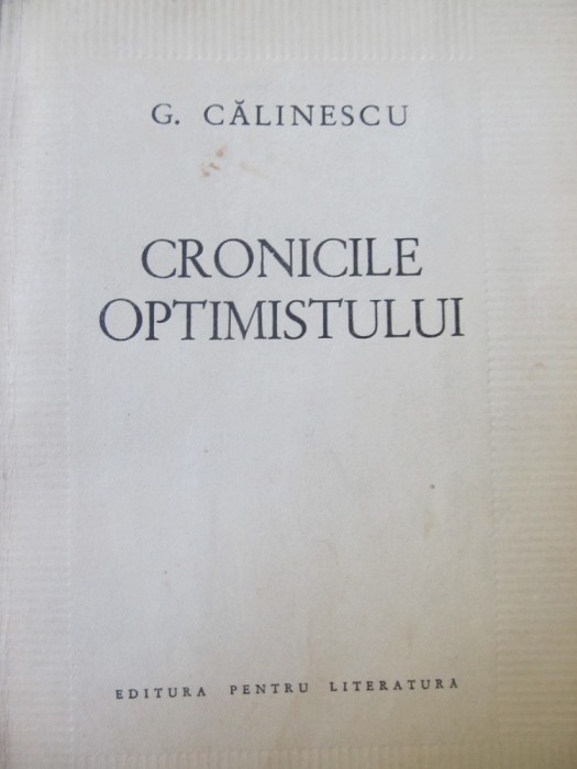 Cronicile optimistului - G. Calinescu