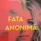 Fata anonima