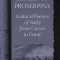 The Return of Proserpina: Cultural Poetics of Sicily from Cicero to Dante