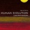 Human Evolution: A Very Short Introduction