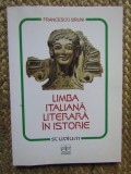 LIMBA ITALIANA LITERARA IN ISTORIE de FRANCESCO BRUNI , 2006