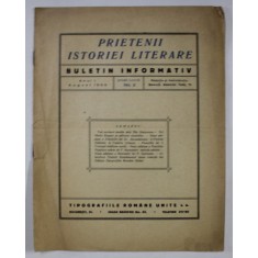 PRIETENII ISTORIEI LITERARE , BULETIN INFORMATIV , ANUL I , NO.2 , 1933