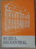 Muzeul Brukenthal: Mic Ghid (1979) - Album de Arta, Colectiv, 60 Pagini, Limba Romana, Coperta Necartonata