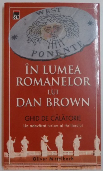 IN LUMEA ROMANELOR LUI DAN BROWN de OLIVER MITTELBACH , 2006
