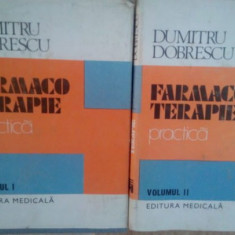 Dumitru Dobrescu - Farmaco terapie practica, 2 vol. (1989)