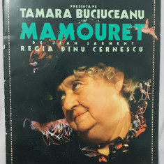 MAMOURET - caiet program BULANDRA 2008, Tamara Buciuceanu