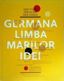 Monica Strava - Germana, limba marilor idei / Deutsch, sprache der ideen
