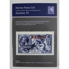 MURRAY PAYNE LTD , AUCTION 19 , CATALOG DE LICITATIE FILATELICA , 2014