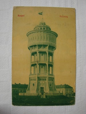 Carte postala circulata la 1907 - turnul de apa din Szeged, Ungaria foto