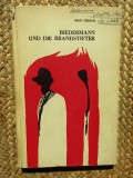 Biedermann und die Brandstifter - Max Frisch