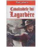 Cumpara ieftin Paul Feval, fiul - Cavalcadele lui Lagardere - 127066