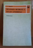 Prelucrarea matematica a datelor experimentale. Indrumar - L.Z. Rumsiski