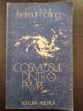 COSMOSUL DINTR-O PRIVIRE - Helmut Hofling