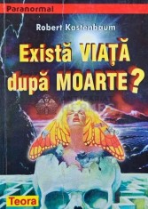 Exista viata dupa moarte? - 1995 - Robert Kastenbaum (G165)