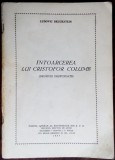 Cumpara ieftin LUDOVIC BRUCKSTEIN-INTOARCEREA LUI CRISTOFOR COLUMB:DRUMURI DESFUNDATE/DRAMA1957