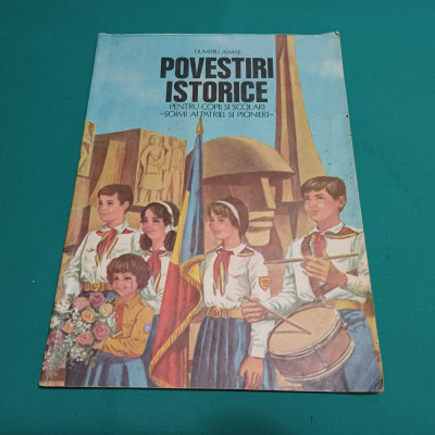 POVESTIRI ISTORICE * VOL. III / DUMITRU ALMAȘ / ILUSTRAȚII VALENTIN TĂNASE * foto