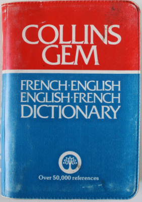 COLLINS GEM , FRENCH - ENGLISH / ENGLISH - FRENCH DICTIONARY , OVER 50.000 REFERENCES , by PIERRE - HENRI COUSIN , 1979, PREZINTA URME DE UZURA foto