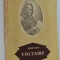 Tudor Vianu - Voltaire - 1955 Ed. Tineretului