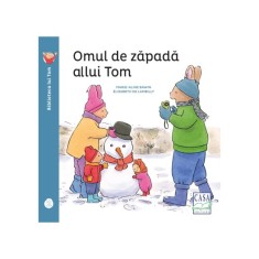 Omul de zapada al lui Tom - Elisabeth de Lambilly