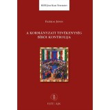 A korm&aacute;nyzati tev&eacute;kenys&eacute;g b&iacute;r&oacute;i kontrollja - Fazekas J&aacute;nos