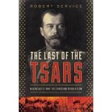 Cumpara ieftin The Last of the Tsars: Nicholas II and the Russia Revolution