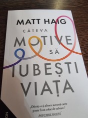 Matt Haig - Cateva motive sa iubesti viata foto