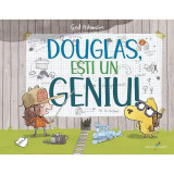 Douglas, esti un geniu | Ged Adamson, Galaxia Copiilor
