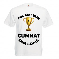 TRICOU MESAJ DEDICATIE &amp;quot;CEL MAI BUN CUMNAT DIN LUME&amp;quot;, tricou personalizat foto