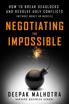 Negotiating the Impossible: How to Break Deadlocks and Resolve Ugly Conflicts (Without Money or Muscle) foto