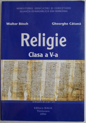 Religie clasa a V-a &amp;ndash; Walter Bosch, Gheorghe Catana foto