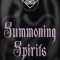 Summoning Spirits: The Art of Magical Evocation