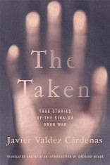 The Taken: True Stories of the Sinaloa Drug War foto