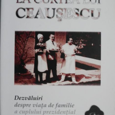 La curtea lui Ceausescu. Dezvaluiri despre viata de familie a cuplului prezidential – Maria Dobrescu
