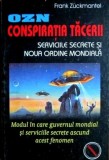 Cumpara ieftin OZN. Conspiratia tacerii. Serviciile secrete si noua Ordine Mondiala - Frank Zuckmantel, Editura Samizadat, 2005