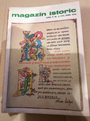 Magazin Istoric - Anul X , Nr. 6 ( 111 ) Iunie 1976 foto