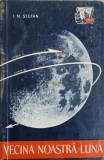 VECINA NOASTRA LUNA-I.M. STEFAN-228183