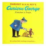 Curious George Takes a Train