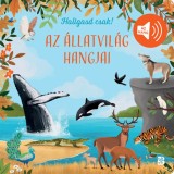 Hallgasd csak! - Az &aacute;llatvil&aacute;g hangjai