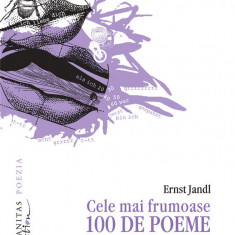 Ernst Jandl - Cele mai frumoase 100 de poeme/editie bilingva (stare impecabila)