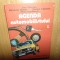 Agenda Automobilistului Vol.1 -Dan Vaiteanu,Mihalache Stoleru anul 1984