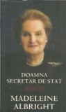 Doamna Secretar de Stat Memorii Madeleine Albright Editura Rao 2003 Coperta Cartonata 740 Pagini Literatura Straina