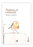 Natura și creierul - Paperback brosat - ASCR