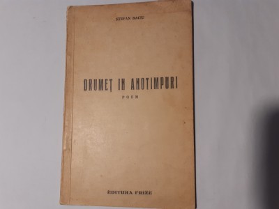 DRUMET IN ANOTIMPURI,STEFAN BACIU,1939. foto