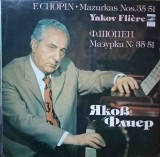 Vinil Chopin Mazurkas Nos. 35-51, Yakov Flier Piano, Melodia 1978, LP 30cm