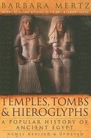 Temples, Tombs &amp;amp; Hieroglyphs: A Popular History of Ancient Egypt foto