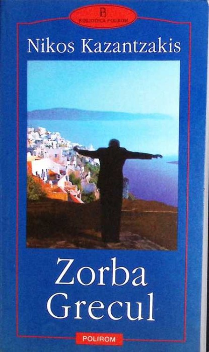 ZORBA GRECUL-NIKOS KAZANTZAKIS-261905