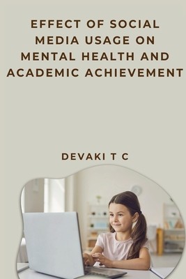 Effect of Social Media Usage on Mental Health and Academic Achievement foto